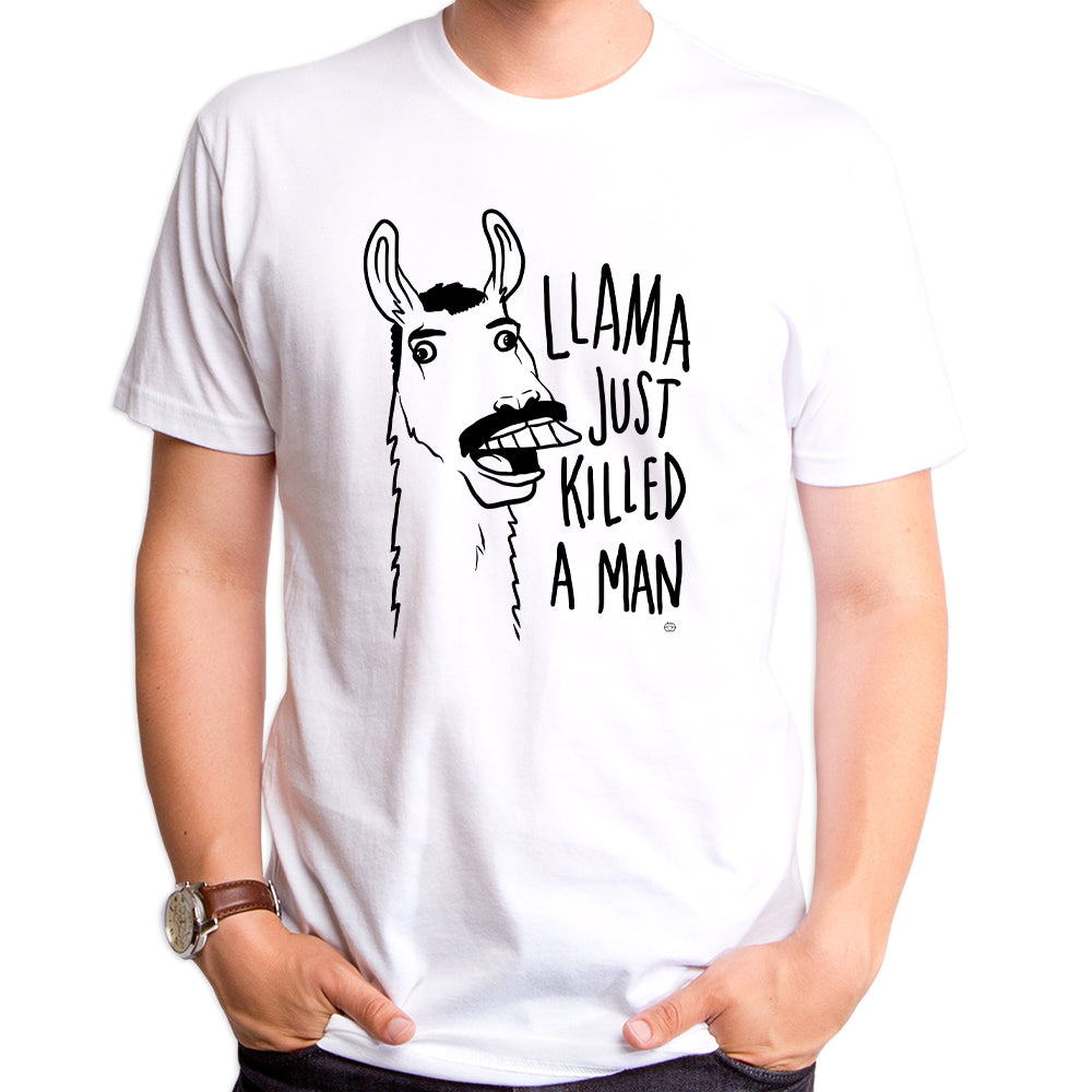 Llama Just Killed A Man Shirt